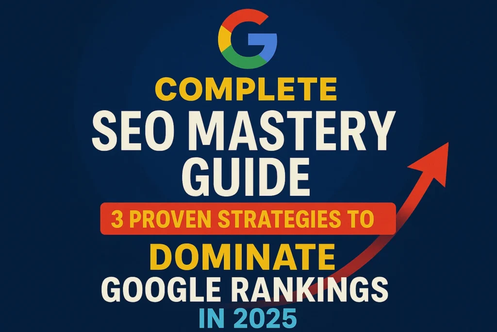 seo-mastery-guide-3-strategies-google-rankings-2025 Complete SEO mastery guide showing Google Search Console dashboard with keyword rankings and backlink strategies for e-commerce websites